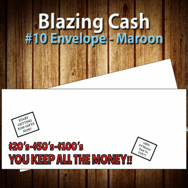 Blazing Cash #10 Envelopes (MAROON)
